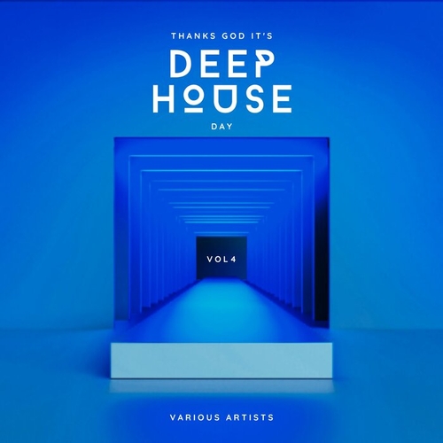 VA - Thanks God it's Deep-House Day, Vol. 4 [WMG142]